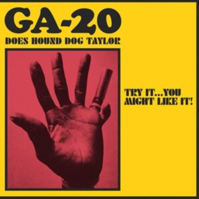 Does Hound Dog Taylor: Try It... You Might Like It!, Vinyl / 12" Album Vinyl