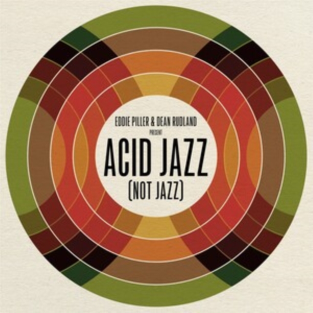 Eddie Piller & Dean Rudland Present: Acid Jazz (Not Jazz), Vinyl / 12" Album Vinyl