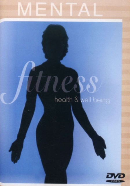 Mental Fitness: Health & Well Being, DVD  DVD