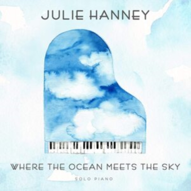 Where the Ocean Meets the Sky: Solo Piano, CD / Album Cd