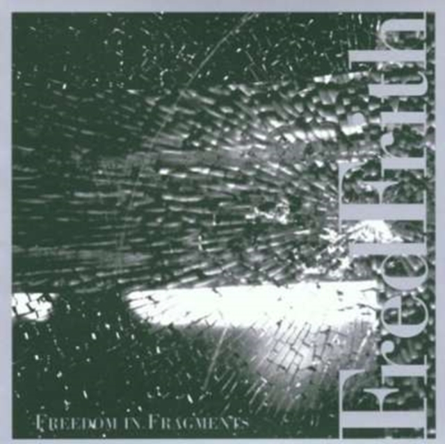 Freedom in Fragments, CD / Album Cd