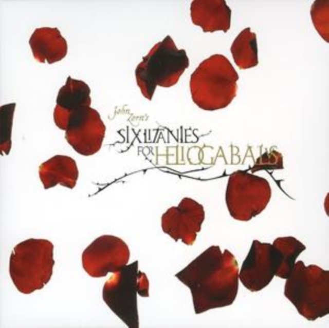 Six Litanies for Heliogabalus, CD / Album Cd
