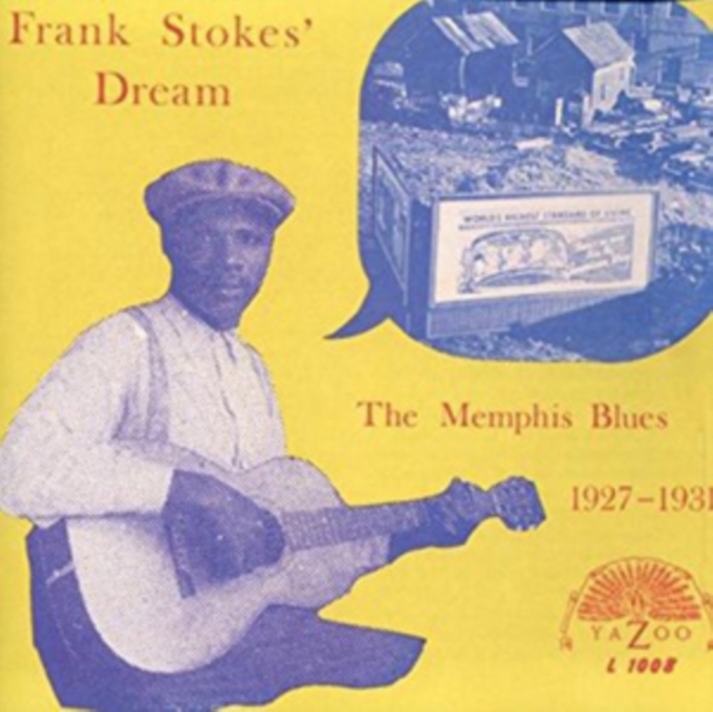 Frank Stokes' Dream: The Memphis Blues 1927-1931, Vinyl / 12" Album Vinyl