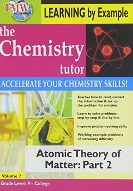 The Chemistry Tutor: Volume 7 - Atomic Theory of Matter: Part 2, DVD DVD