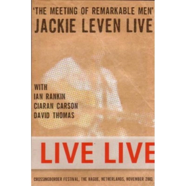 Jackie Leven: The Meeting of Remarkable Men - Live, DVD  DVD