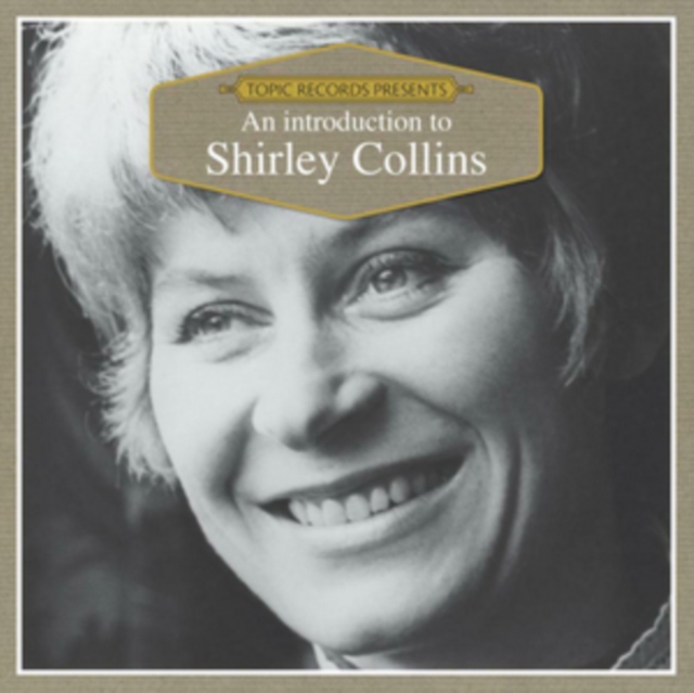 An Introduction to Shirley Collins, CD / Album Cd