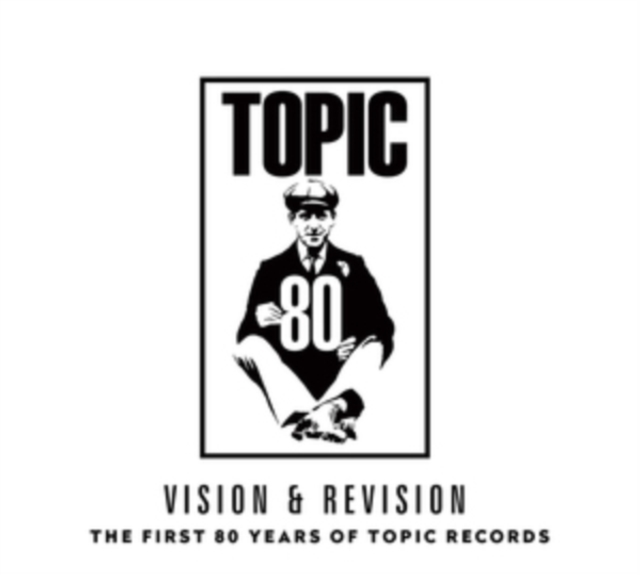 Vision & Revision: The First 80 Years of Topic Records, Vinyl / 12" Album Vinyl