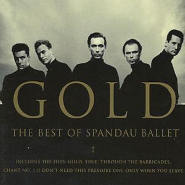 Gold: The Best of Spandau Ballet, CD / Album Cd