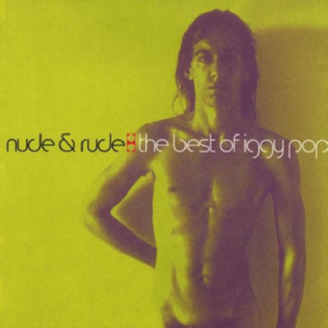 Nude & Rude: The Best Of Iggy Pop, CD / Album Cd