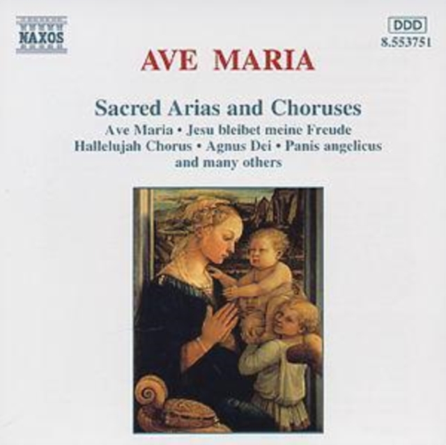 Ave Maria: Sacred Arias and Choruses, CD / Album Cd