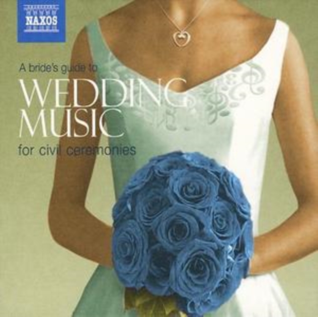 A Bride's Guide to Wedding Music for Civil Ceremonies, CD / Album Cd
