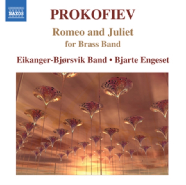 Romeo and Juliet Suite (Excerpts): Arranged for Brass Band, CD / Album Cd