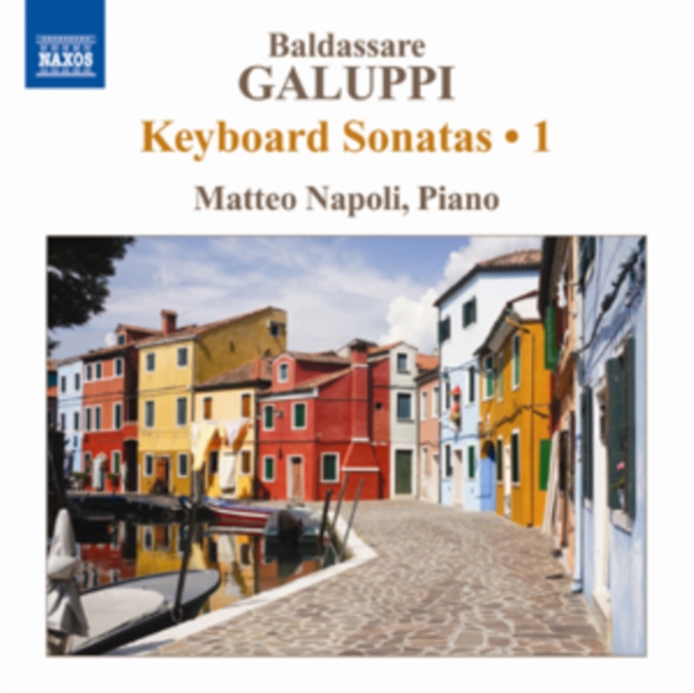 Baldassare Galuppi: Keyboard Sonatas, CD / Album Cd