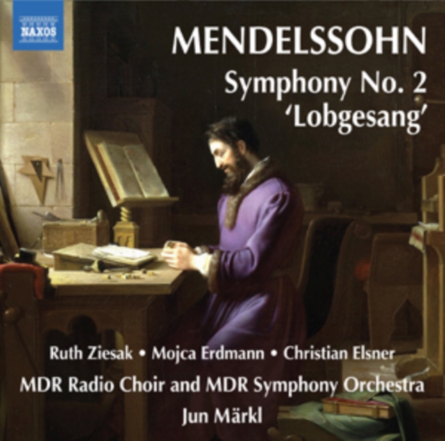 Mendelssohn: Symphony No. 2, 'Lobgesang', CD / Album Cd
