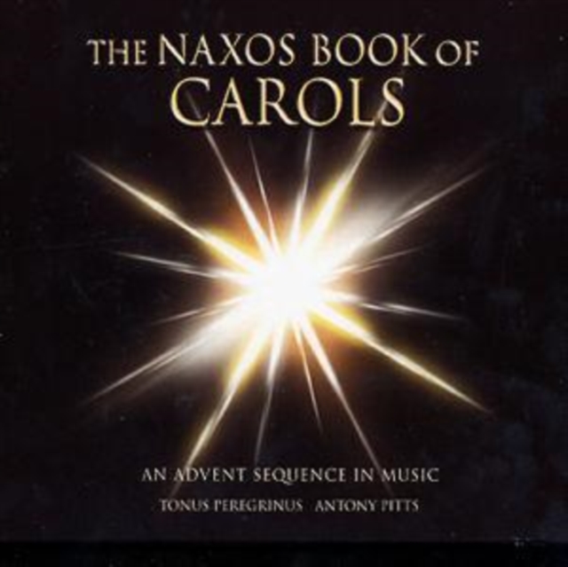 Naxos Book of Carols, The (Pitts, Tonus Peregrinus), CD / Album Cd