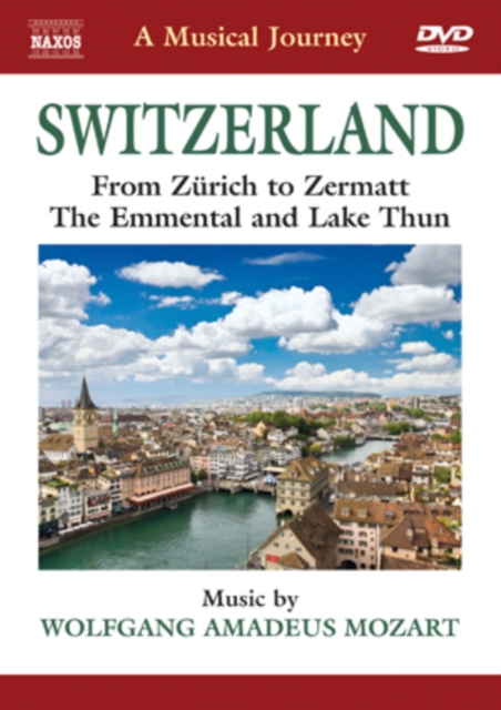 A   Musical Journey: Switzerland - From Zurich to Zurmatt/The..., DVD DVD