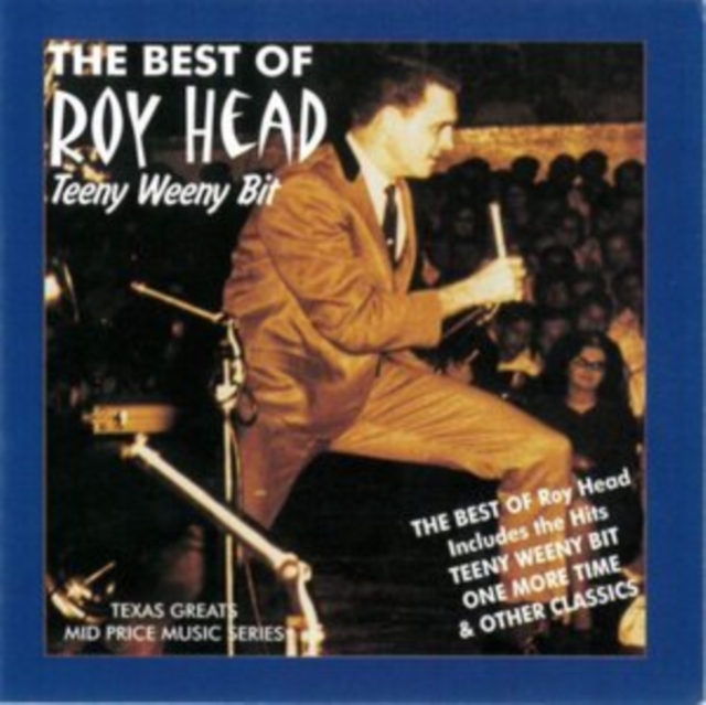 The Best of Roy Head: Teeny Weeny Bit, CD / Album Cd