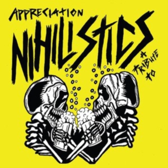 Appreciation: A tribute to The Nihilistics, Vinyl / 7" Single Vinyl