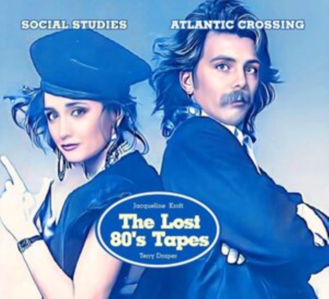 Atlantic crossing: Terry Draper & Jacqueline Kroft the lost 80's tapes, CD / Album Cd