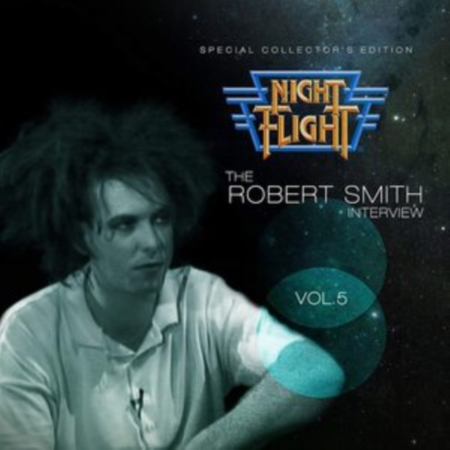 Night Flight: The Robert Smith Interview, CD / Album Cd