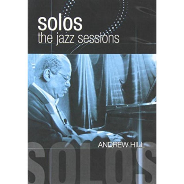 Andrew Hill: Solos - The Jazz Sessions, DVD  DVD