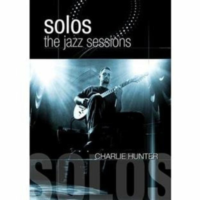Jazz Sessions: Charlie Hunter, DVD  DVD