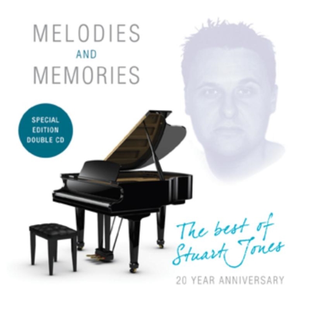 Melodies and Memories: The Best of Stuart Jones (20th Anniversary Edition), CD / Album Cd