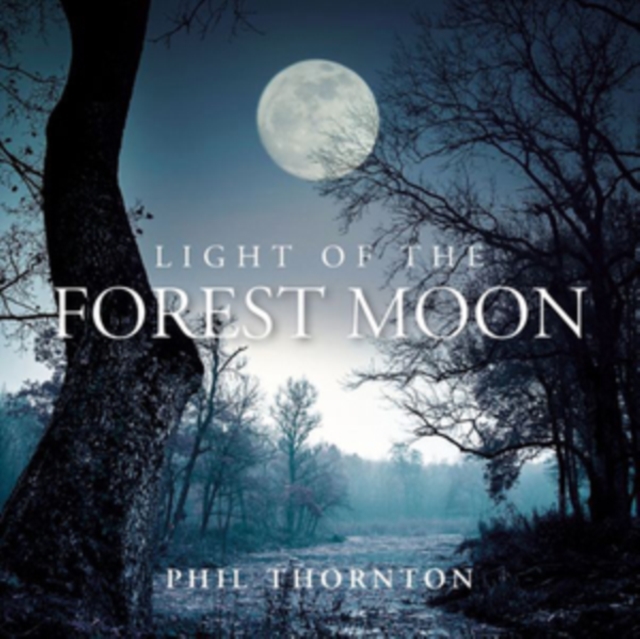 Light of the Forest Moon, CD / Album Cd