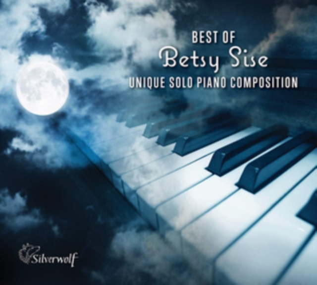 Best of Betsy Sise: Unique Solo Piano Compositions, CD / Album Cd