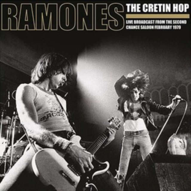The Cretin Hop: Live Broadcast from the Second Chance Saloon February 1979, Vinyl / 12" Album Vinyl