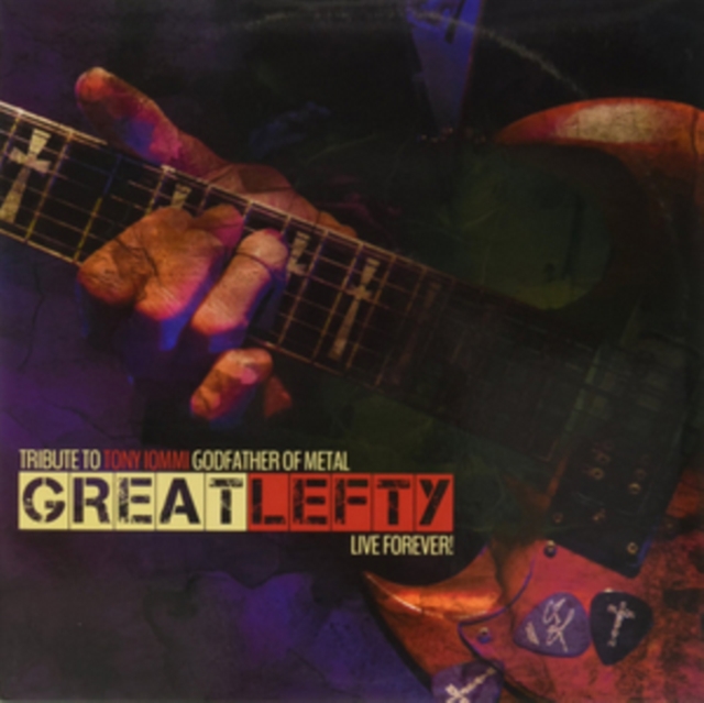Tribute to Tony Iommi: Godfather of Metal: Great Lefty, Live Forever!, Vinyl / 12" Album Vinyl