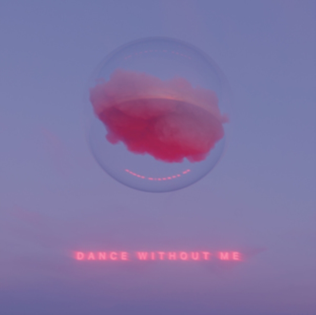 Dance Without Me, Vinyl / 12" Album Vinyl