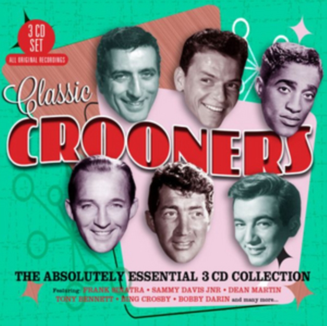 Classic Crooners: The Absolutely Essential Collection, CD / Box Set Cd