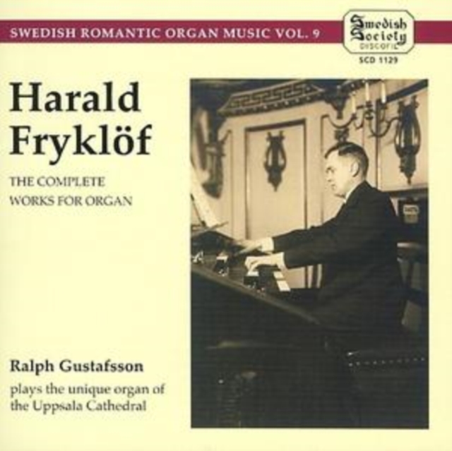 Harald Fryklof: The Complete Works for Organ, CD / Album Cd