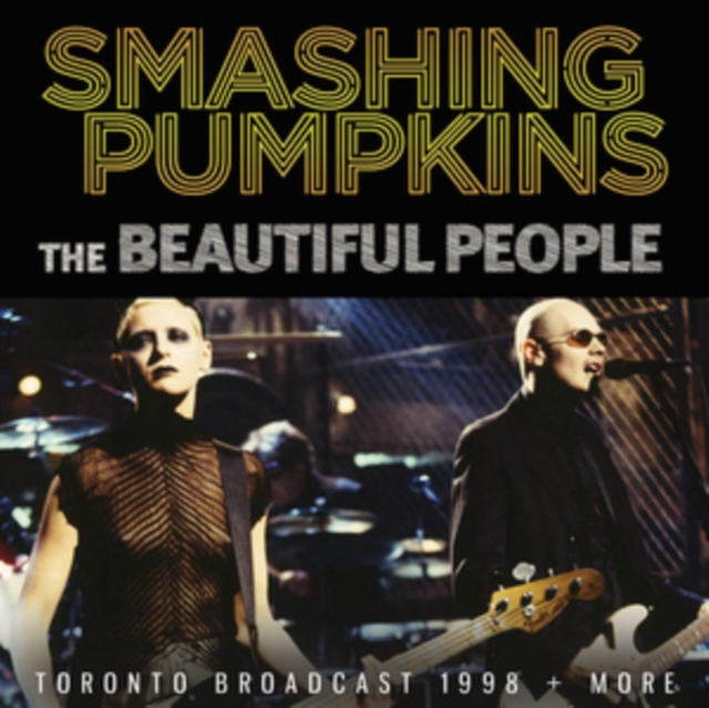The Beautiful People: Toronto Broadcast 1998 + More, CD / Album Cd