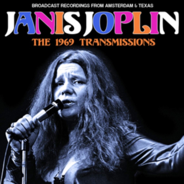 The 1969 Transmissions: Broadcast Recordings from Amsterdam & Texas, CD / Album Cd