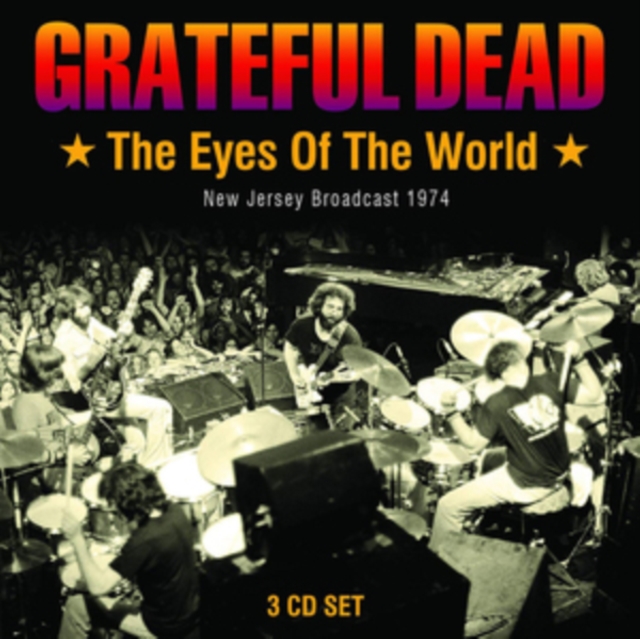 The Eyes of the World: New Jersey Broadcast 1974, CD / Box Set Cd