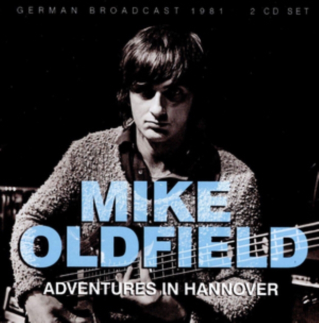 Adventures in Hannover: German Broadcast 1981, CD / Album Cd