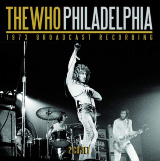 Philadelphia: 1973 Broadcast Archive, CD / Album Cd