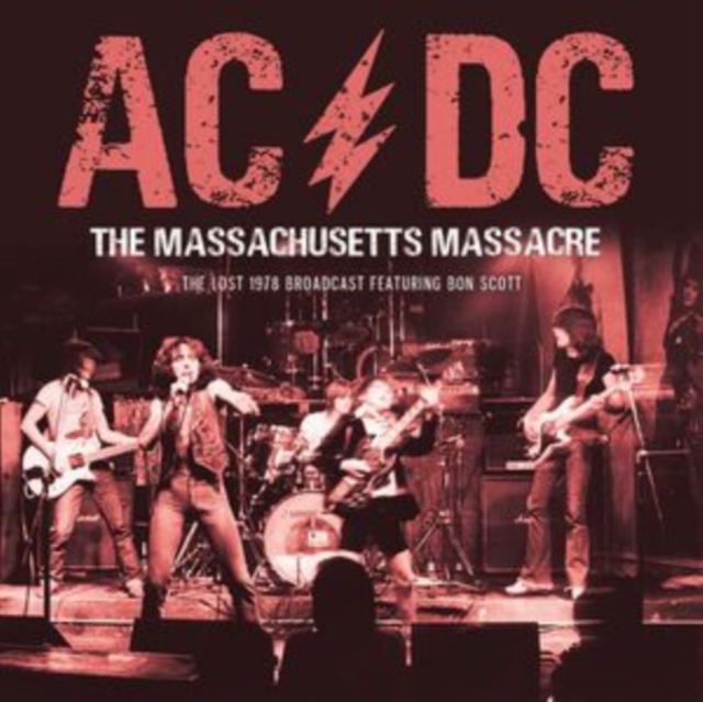 The Massachusetts Massacre: The Lost 1978 Broadcast Featuring Bon Scott, CD / Album Cd