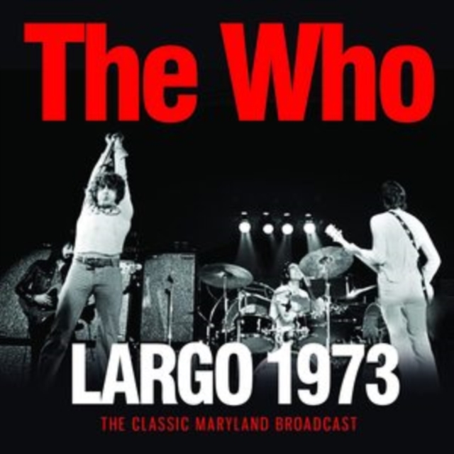 Largo 1973: The Classic Maryland Broadcast, CD / Album Cd