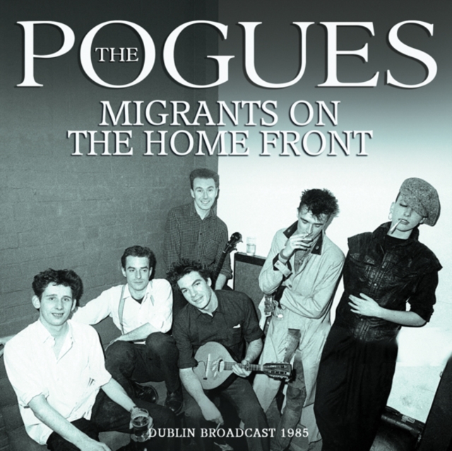 Migrants On the Home Front: Dublin Broadcast 1985, CD / Album Cd