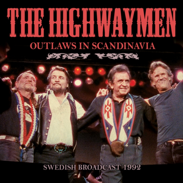 Outlaws in Scandinavia: Swedish Broadcast 1992, CD / Album Cd