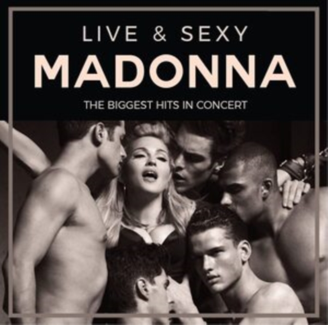Live & Sexy: The Biggest Hits in Concert, CD / Album Cd