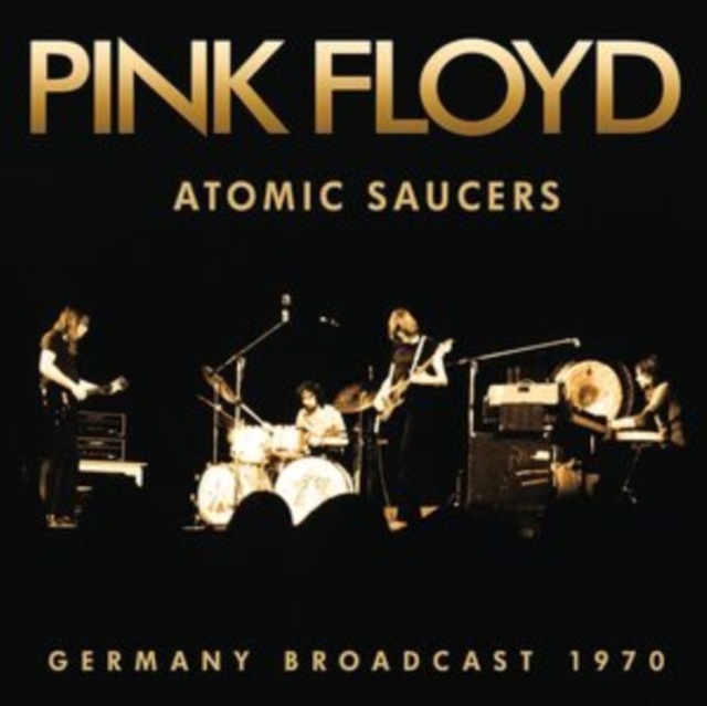 Atomic Saucers: Germany Broadcast 1970, CD / Album Cd