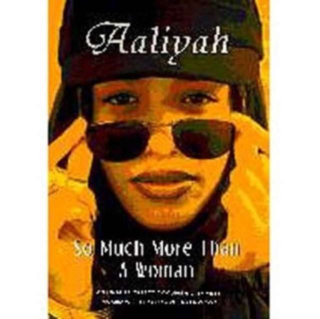 Aaliyah: So Much More Than a Woman, DVD  DVD