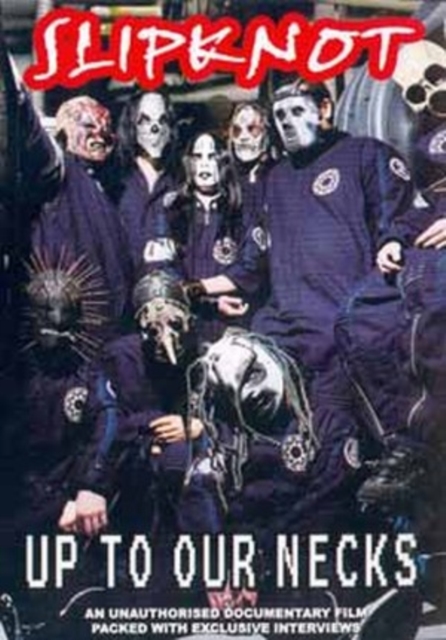 Slipknot: Up to Our Necks, DVD  DVD