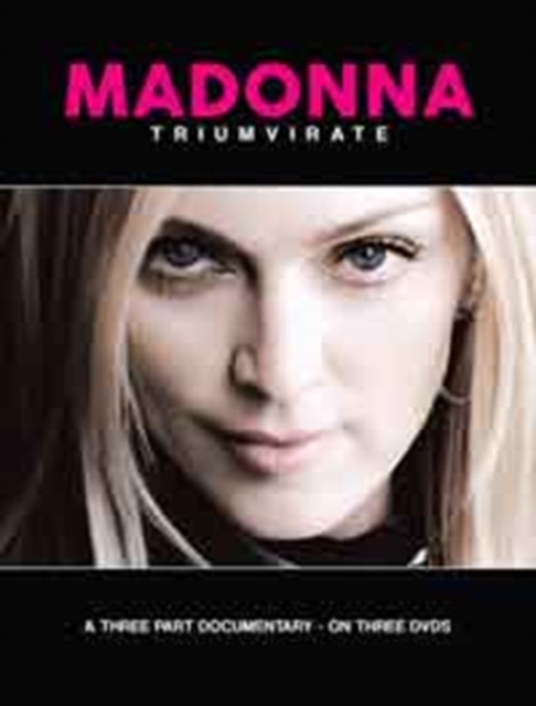 Madonna: Triumvirate, DVD  DVD