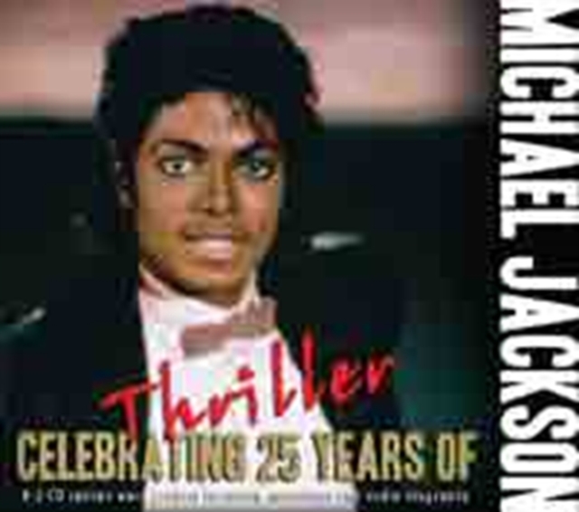 Thriller: Celebrating 25 Years of Thriller (25th Anniversary Edition), CD / Box Set Cd