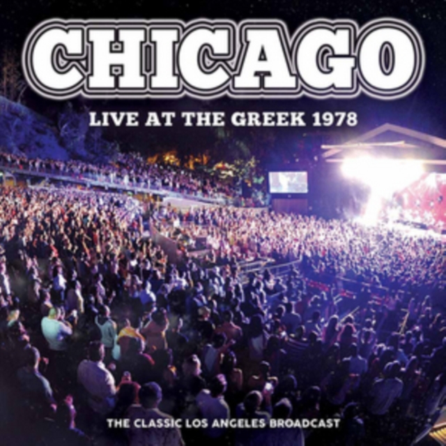 Live at the Greek 1978: The Classic Los Angeles Broadcast, CD / Album Cd